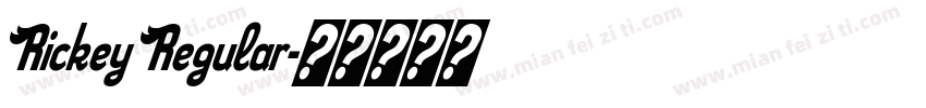 Rickey Regular字体转换